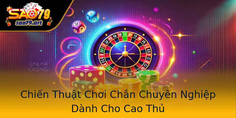 Chiến Thuật Chơi Chắn Chuyên Nghiệp Dành Cho Cao Thủ Chiến Thuật Chơi Chắn Chuyên Nghiệp Dành Cho Cao Thủ