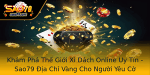 Kham Pha The Gioi Xi Dach Online Uy Tin Sao79 Ia Chi Vang Cho Nguoi Yeu Co Benh