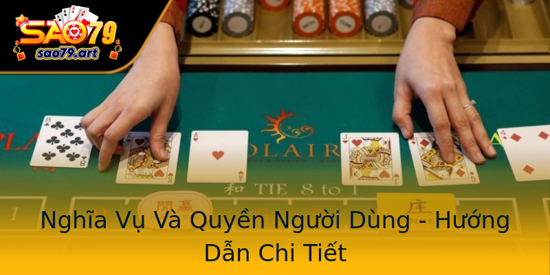 Nghĩa Vụ Và Quyền Người Dùng - Hướng Dẫn Chi Tiết Nghĩa Vụ Và Quyền Người Dùng - Hướng Dẫn Chi Tiết